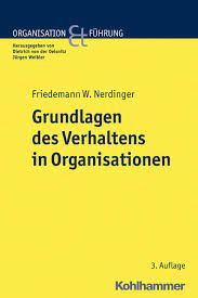 Følg denne boken og vi vil varsle deg når et nytt dokument blir tilgjengelig. Grundlagen Des Verhaltens In Organisationen Friedemann W Nerdinger Bei Dienst Am Buch Vertriebsgesellschaft Mbh