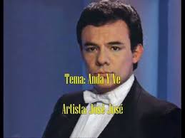 Jose jose anda y ven