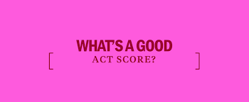 Whats A Good Act Score Kaplan Test Prep