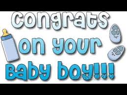 7) a baby boy makes a mother out of his mom and a father out of his dad. Congrats On Your New Baby Boy E Card Category Congrats Youtube