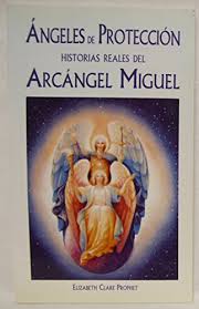 ¿simple mito o seres reales? 9788493081201 Angeles De Proteccion Historias Reales Del Arcangel Miguel Abebooks Prophet Elizabeth Clare 8493081205