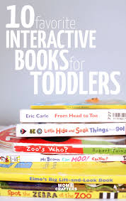 Cut pictures out of magazines or catalogs to make word books. Favorite Interactive Books For Toddlers
