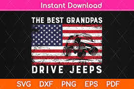 The Best Grandpas Drive Jeep Svg File Graphic By Graphic School Creative Fabrica