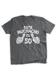50th Birthday Shirt Ideas For Women Este Muchacho Es 50 T Shirt Spanish T Shirt Birthday Shirt Etsy Womens Fashion Jackets Womens Fashion Blazer Womens Fashion Workout