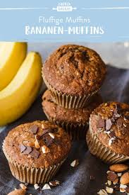 Bananen Muffins Das Schnelle Rezept Die Besten Backrezepte Mit Gelinggarantie In 2020 Bananen Muffins Schoko Bananen Muffins Einfach Backen