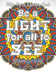 Free printable adult colouring pages inspirational quotes for. Bible Verse Coloring Book Be A Light For All To See 50 Adult Coloring Inspirational Quotes A Bible Quotes Coloring Books For Adults Relaxation