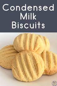 Condensed Milk Biscuits Recipe Milk Recipes Condensed Milk Recipes Milk Biscuits