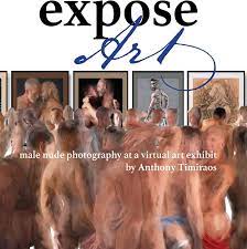 Expose Art: male nude photography at a virtual art exhibit: 9780578732633:  Timiraos, Anthony: Books - Amazon.com