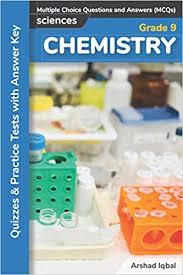 Stream tracks and playlists from arshad iqbal on your desktop. Grade 9 Chemistry Multiple Choice Questions And Answers Mcqs Quizzes Practice Tests With Answer Key Iqbal Arshad 9798623563088 Amazon Com Books