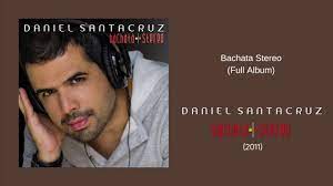 We would like to show you a description here but the site won't allow us. Daniel Santacruz Bachata Stereo Album Completo Youtube