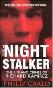 Amazon.com: The Night Stalker: The Life and Crimes of Richard Ramirez by  Philip Carlo: Libros