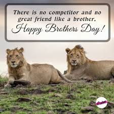 Central government of india declares the gazetted public holidays in the year 2021, for the offices in new delhi. Happy Brothers Day 2021 Quotes Wishes With Images