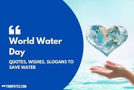 Dennis hopper, jeanne tripplehorn, kevin costner and others. 2022 World Water Day Quotes Wishes Slogans To Save Water