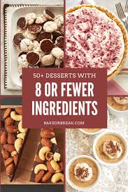Smoothies are refreshing, tasty and highly customizable, allowing you to make options that are just as nutritious as they are delicious. 50 Homemade Dessert Recipes With 8 Or Fewer Ingredients Bake Or Break