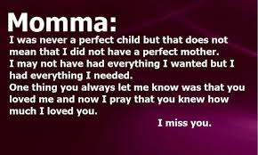 Hold your tongue when she critiques you or your kids. My Mother Will Never Know How Much I Truly Loved Her Always Tell People You Love Them Before They Re Gone 3 I Miss My Mom Miss My Mom Miss You Mom