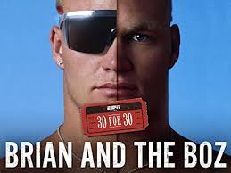 30 for 30" Brian and the Boz (TV Episode 2014)