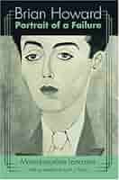 Brian Howard: Portrait of a Failure: Lancaster, Marie-Jaqueline:  9781931160506: Amazon.com: Books