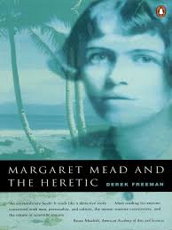 Freeman. Margaret Mead and The Heretic PDF