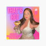 Profile Picture of That's Hot with Sabrina Piper on Apple Podcastson Google