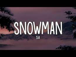 Sia Snowman Lyrics Youtube In 2021 Lyrics Songs Greatest Songs