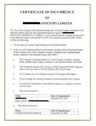 The most famous of these documents is certificate of good standing. Certificate Of Incumbency
