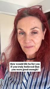 Friday afternoon...How would life be for you if you truly believed that you  were good enough?