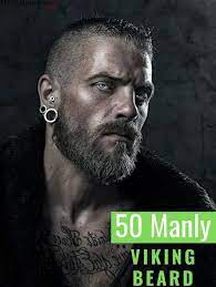Usually when it comes to this, the fuller and bushier, the better. Viking Beards