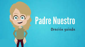 Padre Nuestro Oracion Guiada Para Ninos Youtube ➤ descubre como amansar a una persona con la oración del dominio y otras oraciones para dominar dificil y orgulloso. padre nuestro oracion guiada para ninos
