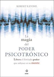 4:46:32 brenda reyes recommended for you. La Magia Del Poder Psicotronico Libere El Ilimitado Poder Que Subyace En Su Mente Editorial Edaf S L U