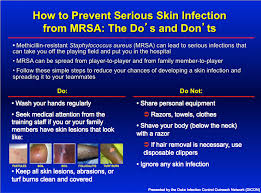 Treatment for a mrsa infection will vary, depending on factors such as the severity of the infection, other medical conditions you may have, and your age. Mrsa Prevention Duke Infection Control Outreach Network Dicon