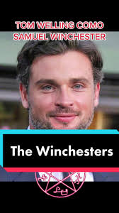 Tom Welling se une a The Winchesters como Samuel