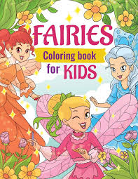 306 1 4 tired of boring old crayon. Fairies Coloring Book For Kids Super Fun Fantasy Coloring Pages Cute Magical Fairy Tale Fairies Press Pamparam 9798693244054 Amazon Com Books