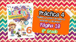 La parola italiana libro deriva dal latino liber.il vocabolo originariamente significava anche corteccia, ma visto che era un materiale usato per scrivere testi (in libro scribuntur litterae, plauto), in seguito per estensione la parola ha assunto il significato di opera letteraria. Pagina 10 Detectives Matematicos 6 Grado Practica 4 Sumas Y Restas Con Numeros Decimales Youtube