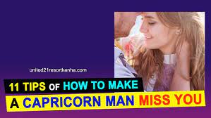 Making a cancer guy miss you can be challenging, especially if he is not in the mood to talk to anybody. 11 Tips Of How To Make A Capricorn Man Miss You With Quotes