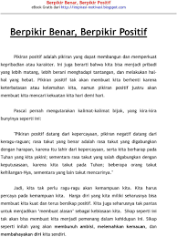 Rekomendasi buku motivasi yang pertama ini menceritakan bagaimana kita deal with our depression. Berpikir Benar Berpikir Positif Oleh Elsa Sakina Pdf Download Gratis