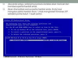 Tidak seperti pada windows xp yang memerlukan software lain untuk membuat partisi harddisk di windows yang sudah terinstal, semisal 3. Nama Agus Prayoga Instalasi Windows Xp Kelas X Tkj 1 Ppt Download