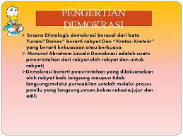 Check spelling or type a new query. Demokrasi Pengertian Demokrasi Secara Etimologis Demokrasi Berasal Dari