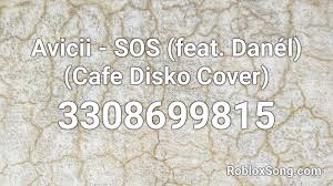 Roblox bloxburg picture codes cafe menu. Avicii Sos Feat Danel Cafe Disko Cover Roblox Id Roblox Music Codes