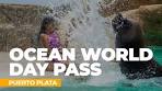 Ocean World Adventure Park, Puerto Plata