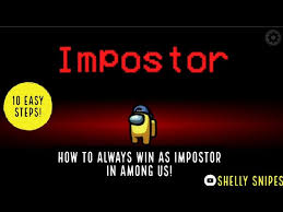 How To Always Win As Impostor In Among Us Youtube