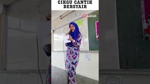 Selepas habis tempoh berpantang selama 3 bulan, perubahan sikap saya jadi sangat ketara. Sedapnya Suara Syair Cikgu Azizah Raih Lebih 400 Ribu Tontonan By Gpsbestari