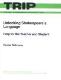Consultant speech & language therapist. Unlocking Shakespeare S Language Randal F Robinson 9780814155684 Blackwell S