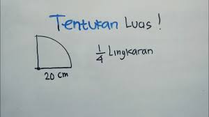 Lingkaran adalah bidang dua dimensi yang dibentuk oleh kumpulan semua titik dengan jarak yang sama dari titik tetap. Cara Menghitung Luas 1 4 Lingkaran Matematika Sd Youtube
