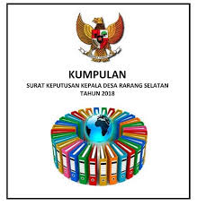 Check spelling or type a new query. Surat Keputusan Kepala Desa Tahun 2018 Website Resmi Desa Rarang Selatan