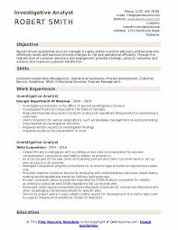 If you are writing a letter or email to communicate the findings of your investigation and respond to the complaint: Investigative Analyst Resume Samples Qwikresume