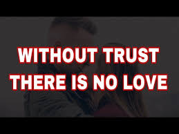 More than love, all relationship should have trust. Without Trust There Is No Love Relationship Latest Whatsapp Status Trust In Love Message Status Youtube