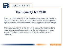 Enhancement/feature description we are required to make sure our pages are accessible for people that use assistive technology to access our service under the uk's disability discrimination act and more recently equality act 2010. The Equality Act 2010 And Accessibility Of Lifts For Disabled Users Ppt Download