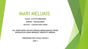 Rph psv tahun 6full description. Lukisan Dan Capan Pendidikan Seni Visual Tahun 5 Youtube