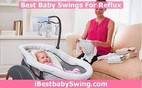 7 Best Baby Swings For Reflux 2021 Reviewed By Experts