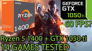 Ryzen 5 1400 with gtx 1050 ti | will this combo play at high settings ? Ryzen 5 1400 Paired With A Gtx 1050 Ti Enough For 60 Fps 14 Games Tested Youtube